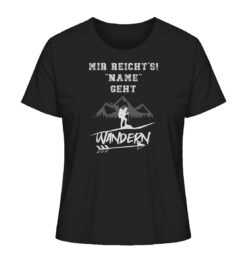 Schwarzes Mir reichts ich geh Wandern personalisiertes Berg Shirt fürs Wandern, die Berge und Bergfreunde mit lustigem Berg Spruch. Ein tolles Berg Geschenk mit Namen für die Bergtour, Bergfans und Bergliebhaber. Nachhaltige Berg Geschenke und personalisierte Damen Berg T-Shirts mit Namen hier bestellen.