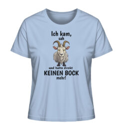 Ich kam sah und hatte keinen Bock mehr T-Shirt für Bergfreunde in hellblau. Ein lustiges Berg T-Shirt zum Wandern und als Geschenk für Bergfreunde.