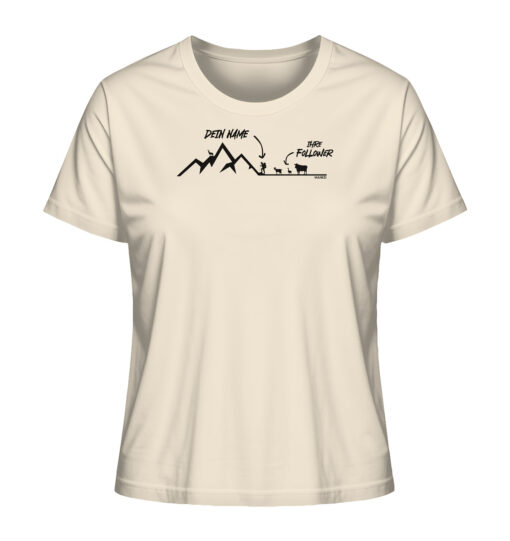 Naturweißes Bio Meine Follower personalisiertes Damen Berg Shirt fürs Wandern, die Berge und Bergfreunde. Ein tolles Berg Geschenk mit Namen für die Bergtour, Bergfans und Bergliebhaber. Nachhaltige Berg Geschenke und personalisierte Berg T-Shirts mit Namen hier bestellen.