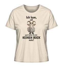 Ich kam sah und hatte keinen Bock mehr T-Shirt für Bergfreunde in naturweiß. Ein lustiges Berg T-Shirt zum Wandern und als Geschenk für Bergfreunde.