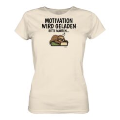 Faultier Motivation T-Shirt für Bergfreunde in naturweiß. Ein lustiges Damen Faultier T-Shirt zum Wandern und als Geschenk für Bergfreunde und Faultierliebhaber.