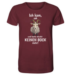 Ich kam sah und hatte keinen Bock mehr T-Shirt für Bergfreunde in weinrot. Ein lustiges Berg T-Shirt zum Wandern und als Geschenk für Bergfreunde.